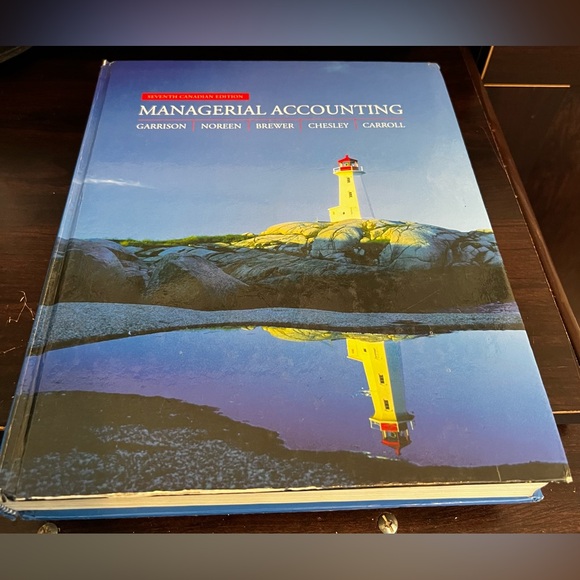 Managerial Accounting Seventh Canadian Edition - Picture 1 of 11